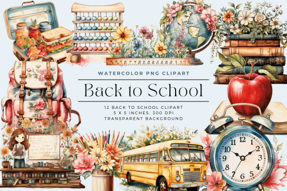 Watercolor Back to School Illustrations for Bloggers & Publishers